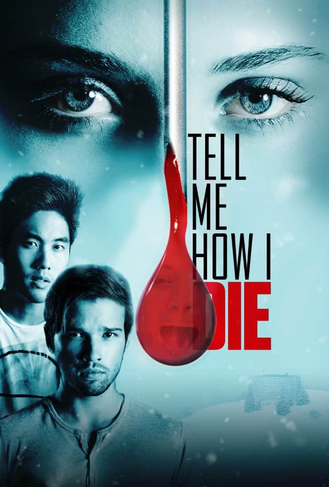 Tell Me How I Die (2016) นิมิตมรณะ - ดูหนังออนไลน