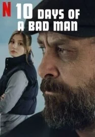 10 DAYS OF A BAD MAN (2023) 10 วันของคนเลว - ดูหนังออนไลน