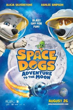 Space dogs Adventure to the Moon สเปซด็อก 2 น้องหมาตะลุยดวงจันทร์ (2014) - ดูหนังออนไลน