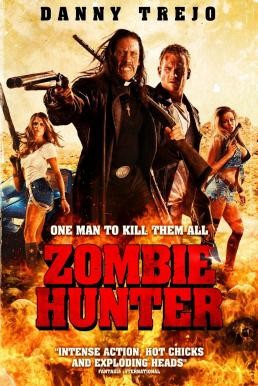 Zombie Hunter คนโฉด โค่นซอมบี้ (2013) - ดูหนังออนไลน