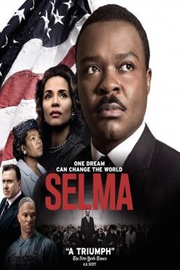 Selma เซลม่า สมรภูมิแห่งโลกเสรี (2014) บรรยายไทย - ดูหนังออนไลน