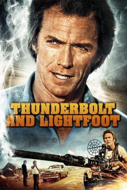 Thunderbolt and Lightfoot ไอ้โหดฟ้าผ่ากับไอ้ตีนโตย่องเบา (1974) - ดูหนังออนไลน