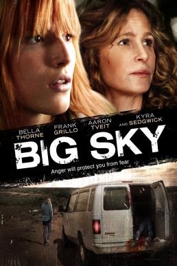 Big Sky หนีระทึก ตายไม่ตาย (2015) - ดูหนังออนไลน