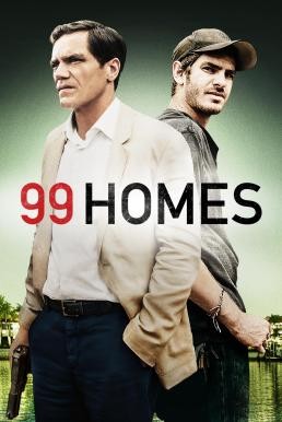 99 Homes (2014) บรรยายไทย - ดูหนังออนไลน