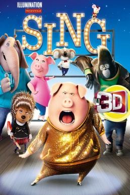 Sing ร้องจริง เสียงจริง (2016) 3D