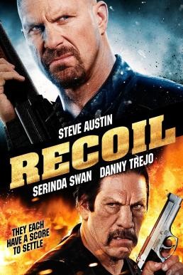 Recoil แค้นต่อแค้น ดับเดนคน (2011) - ดูหนังออนไลน