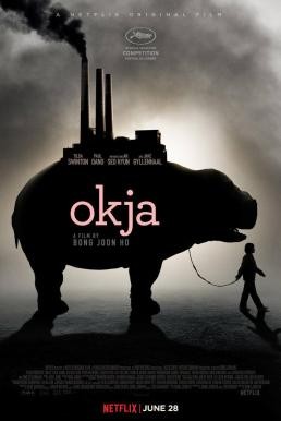 Okja โอคจา (2017) บรรยายไทย - ดูหนังออนไลน