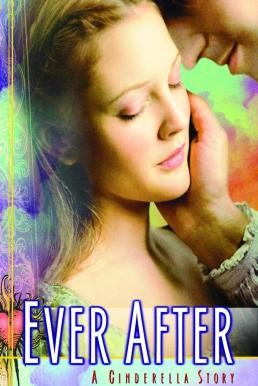 Ever After: A Cinderella Story วัยฝัน...ตำนานรักนิรันดร (1998) - ดูหนังออนไลน
