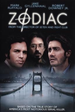 Zodiac โซดิแอค ตามล่า...รหัสฆ่า ฆาตกรอำมหิต (2007)