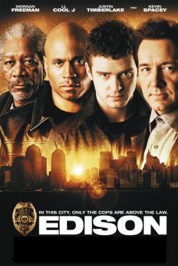 Edison เอดิสัน ระห่ำเดือด ทีมล่านรก (2005)