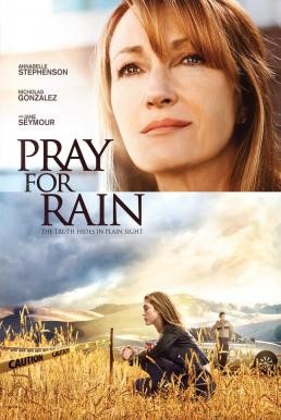 Pray for Rain เพรย์ ฟอร์ เรน (2017) บรรยายไทย - ดูหนังออนไลน