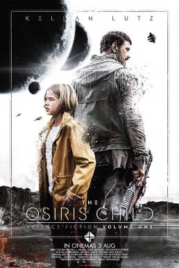 Science Fiction Volume One: The Osiris Child โคตรคนผ่าจักรวาล (2016) - ดูหนังออนไลน