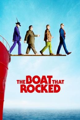 The Boat That Rocked (Pirate Radio) แก๊งฮากลิ้ง ซิ่งเรือร็อค (2009) - ดูหนังออนไลน