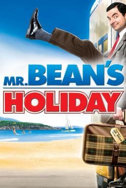 Mr. Bean's Holiday มิสเตอร์บีน พักร้อนนี้มีฮา (2007)