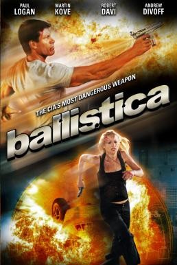 Ballistica บัลลิสติกา คนขีปนาวุธ (2009) - ดูหนังออนไลน