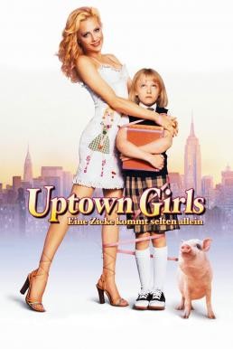 Uptown Girls สาวเดิร์น...ตกถัง (2003) - ดูหนังออนไลน