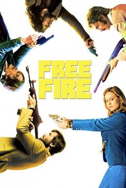Free Fire รวมพล รัวไม่ยั้ง (2017) บรรยายไทย