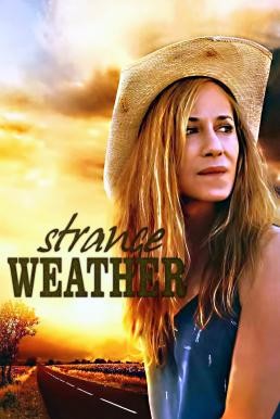 Strange Weather (2016) บรรยายไทย - ดูหนังออนไลน