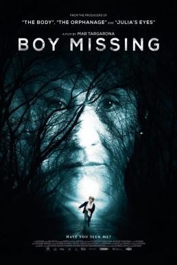 Boy Missing (Secuestro) เด็กชายที่หายตัวไป (2016) บรรยายไทย