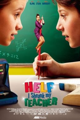 Help, I Shrunk My Teacher (2015) - ดูหนังออนไลน