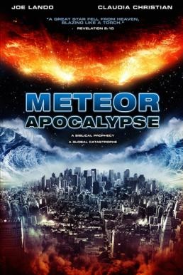 Meteor Apocalypse มหาวิบัติอุกกาบาตล้างโลก (2010)