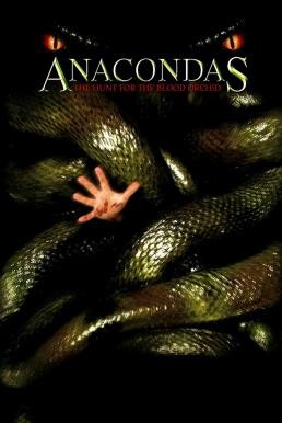 Anacondas 2: The Hunt for the Blood Orchid อนาคอนดา เลื้อยสยองโลก 2: ล่าอมตะขุมทรัพย์นรก (2004)