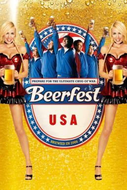 Beerfest เทศกาลเมากลิ้ง ดวลหัวทิ่ม คนเพี้ยน (2006) UNRATED บรรยายไทย - ดูหนังออนไลน