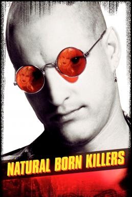 Natural Born Killers เธอกับฉัน..คู่โหดพันธุ์อำมหิต (1994) Director's Cut บรรยายไทย - ดูหนังออนไลน