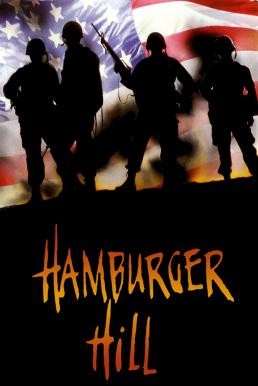 Hamburger Hill ถึงจะสูงเสียดฟ้า ข้าก็จะยึด (1987) - ดูหนังออนไลน