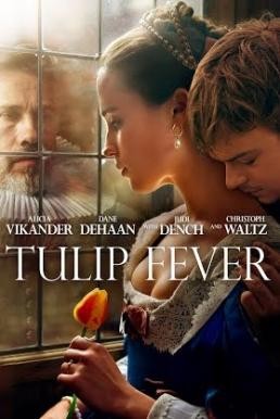 Tulip Fever ดอก ชู้ ลับ (2017) - ดูหนังออนไลน