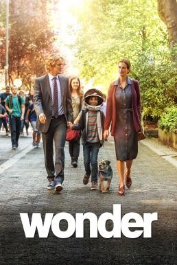 Wonder ชีวิตมหัศจรรย์วันเดอร์ (2017)