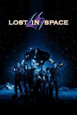 Lost in Space ทะลุโลกหลุดจักรวาล (1998)