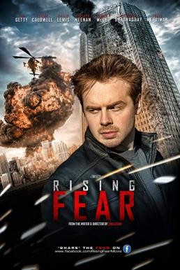 Rising Fear อุบัติการณ์ล่าระเบิดเมือง (2016)