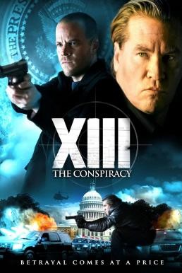 XIII: The Conspiracy ล้างแผนบงการยอดจารชน (2008) - ดูหนังออนไลน