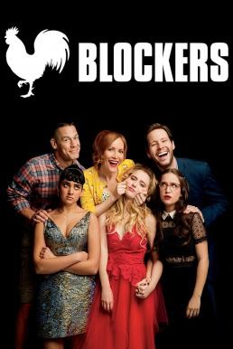 Blockers บล็อคซั่มวันพรอมป่วน (2018) บรรยายไทย - ดูหนังออนไลน
