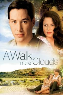 A Walk in the Clouds จะขอบูชาหัวใจเธอไว้ที่วิมานเมฆ (1995)