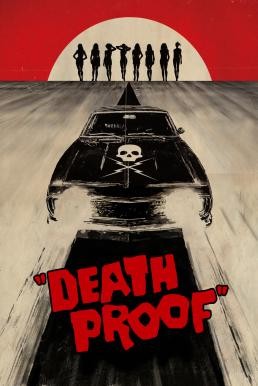 Death Proof โชเฟอร์บากพญายม (2007) - ดูหนังออนไลน