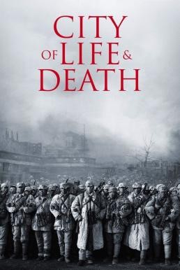 City of Life and Death (Nanjing! Nanjing!) นานกิง โศกนาฏกรรมสงครามมนุษย์ (2009) - ดูหนังออนไลน