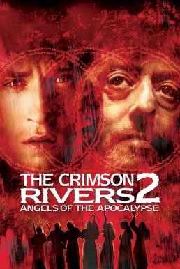 Crimson Rivers II: Angels of the Apocalypse สองอันตราย คัมภีร์มหากาฬ (2004) - ดูหนังออนไลน