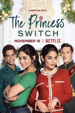 The Princess Switch เดอะ พริ้นเซส สวิตช์ สลับตัวไม่สลับหัวใจ (2018) บรรยายไทย - ดูหนังออนไลน