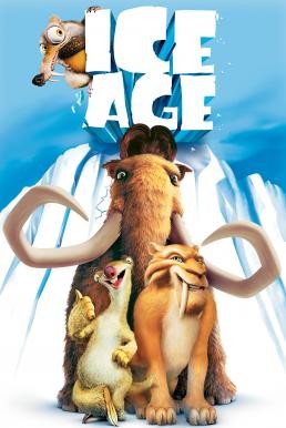 Ice Age ไอซ์ เอจ เจาะยุคน้ำแข็งมหัศจรรย์ (2002) - ดูหนังออนไลน