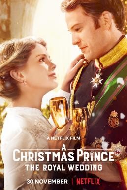 A Christmas Prince: The Royal Wedding เจ้าชายคริสต์มาส: มหัศจรรย์วันวิวาห์ (2018) บรรยายไทย - ดูหนังออนไลน