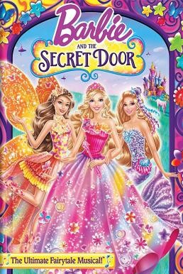 Barbie and the Secret Door บาร์บี้กับประตูพิศวง (2014) ภาค 28 - ดูหนังออนไลน