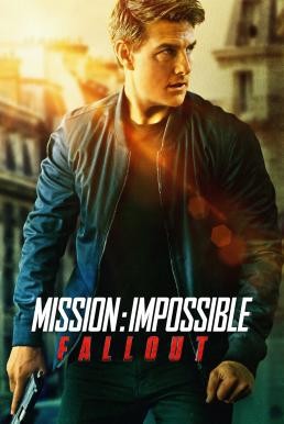 Mission: Impossible - Fallout มิชชั่น:อิมพอสซิเบิ้ล ฟอลล์เอาท์ (2018) - ดูหนังออนไลน