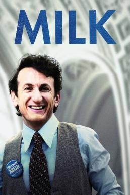 Milk ฮาร์วี่ย์ มิลค์ ผู้ชายฉาวโลก (2008) - ดูหนังออนไลน