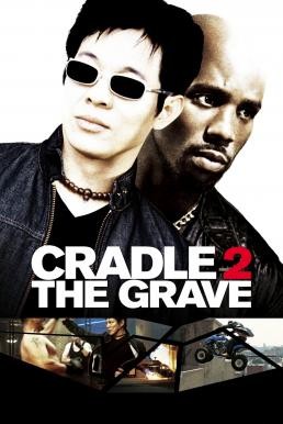 Cradle 2 the Grave คู่อริ ถล่มยกเมือง (2003) - ดูหนังออนไลน