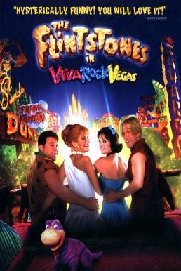 The Flintstones in Viva Rock Vegas มนุษย์หิน ฟลิ้นท์สโตน ป่วนเมืองร็อคเวกัส (2000) - ดูหนังออนไลน