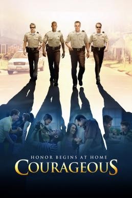 Courageous ยอดวีรชน หัวใจผู้พิทักษ์ (2011) - ดูหนังออนไลน