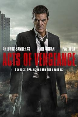 Acts of Vengeance ฝังแค้นพยัคฆ์ระห่ำ (2017) - ดูหนังออนไลน