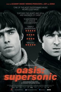 Oasis: Supersonic โอเอซิส : ซูเปอร์โซนิก (2016) บรรยายไทย - ดูหนังออนไลน
